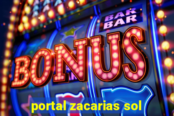 portal zacarias sol